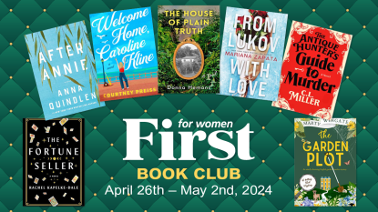 FIRST Book Club: 7 Feel-Great Reads You’ll Love for April 26th – May 2nd, 2024