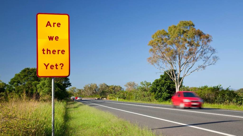 'Are we There Yet' road sign (Funny road signs )