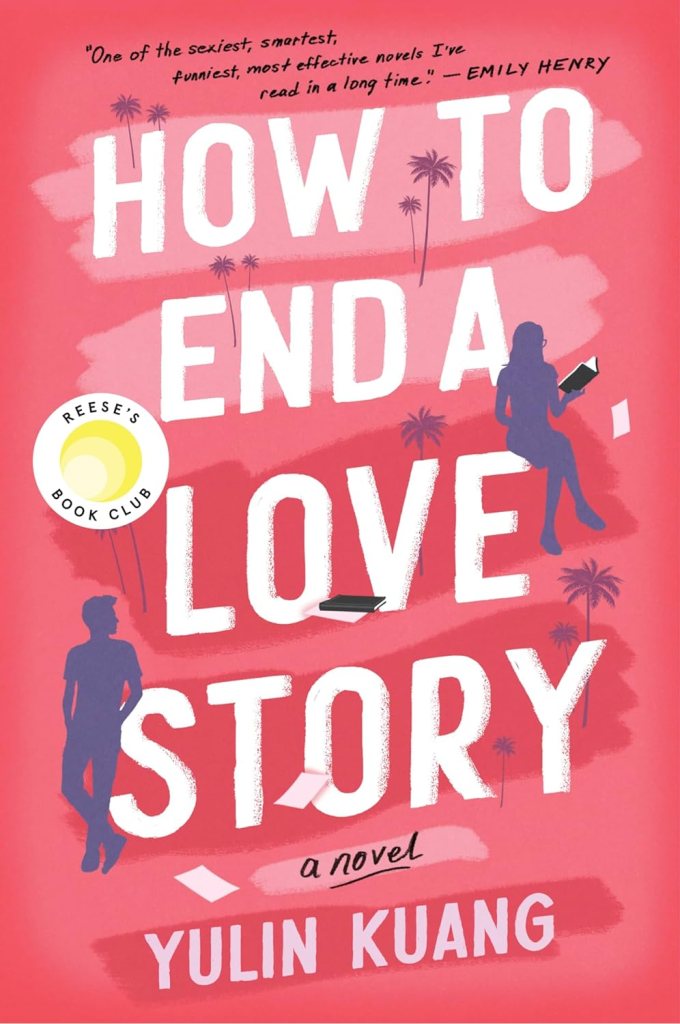 celebrity book clubs: How to End a Love Story: A Reese's Book Club Pick 
 