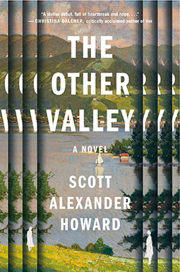 The Other Valley by Scott Alexander Howard (FIRST BOOK CLUB)