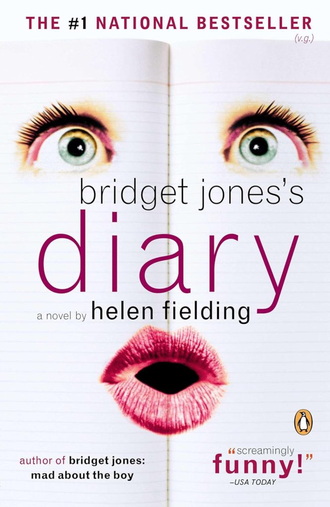 Bridget Jones Diary by Helen Fielding 
