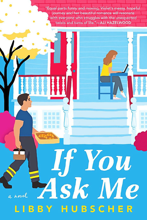If You Ask Me by Libby Hubscher